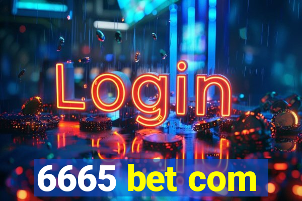 6665 bet com
